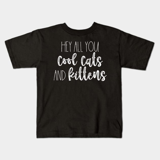 Hey You Cool Cats and Kittens Kids T-Shirt by LucyMacDesigns